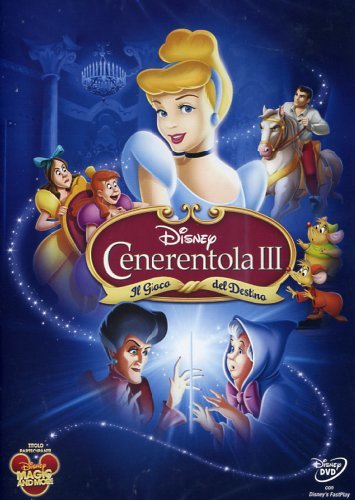 CENERENTOLA III - IL GIOCO DEL DESTINO