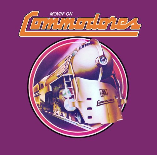 THE COMMODORES - MOVIN' ON