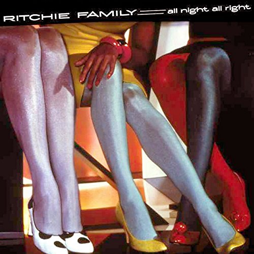RITCHIE FAMILY - ALL NIGHT ALL