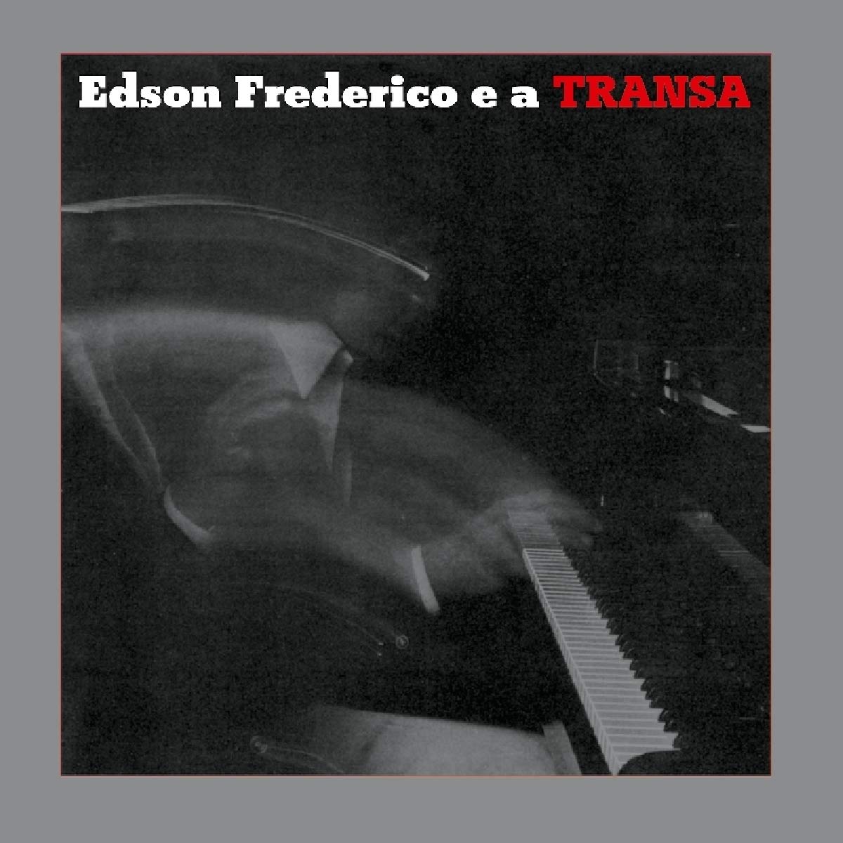 EDSON FREDERICO - LP 180 GR.  - COLORED RED VINYL LTD.ED.