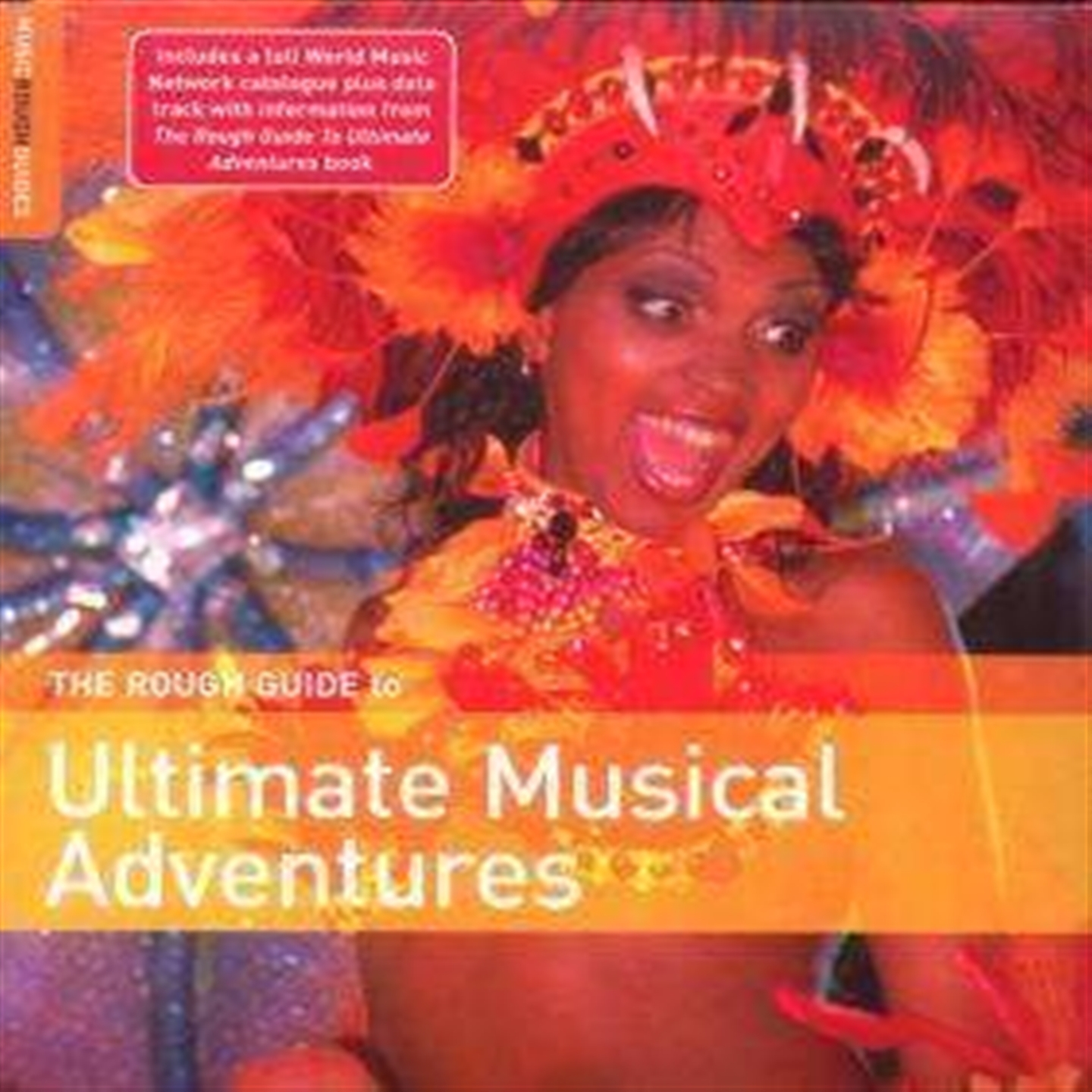 THE ROUGH GUIDE TO ULTIMATE MUSICAL ADVENTURES