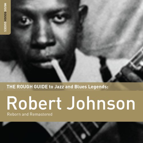 THE ROUGH GUIDE TO ROBERT JOHNSON [SPECIAL EDITION]