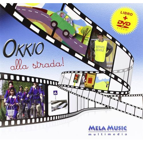 OKKIO ALLA STRADA (LIBRO + DVD)