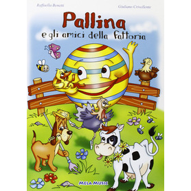 PALLINA E GLI AMICI DELLA FATTORIA (LIBRO + CD)