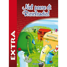 NEL PAESE DI RICICLANDIA – EXTRA (LIBRO + CD)
