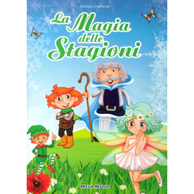 LA MAGIA DELLE STAGIONI (LIBRO + CD)