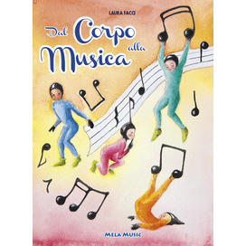DAL CORPO ALLA MUSICA (LIBRO+CD)