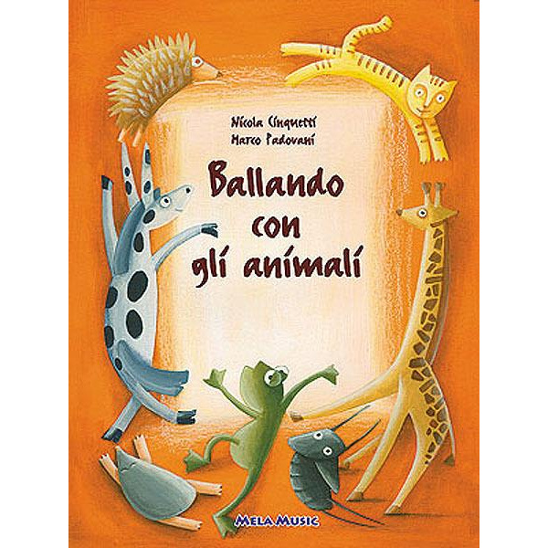 BALLANDO CON GLI ANIMALI (LIBRO + CD)