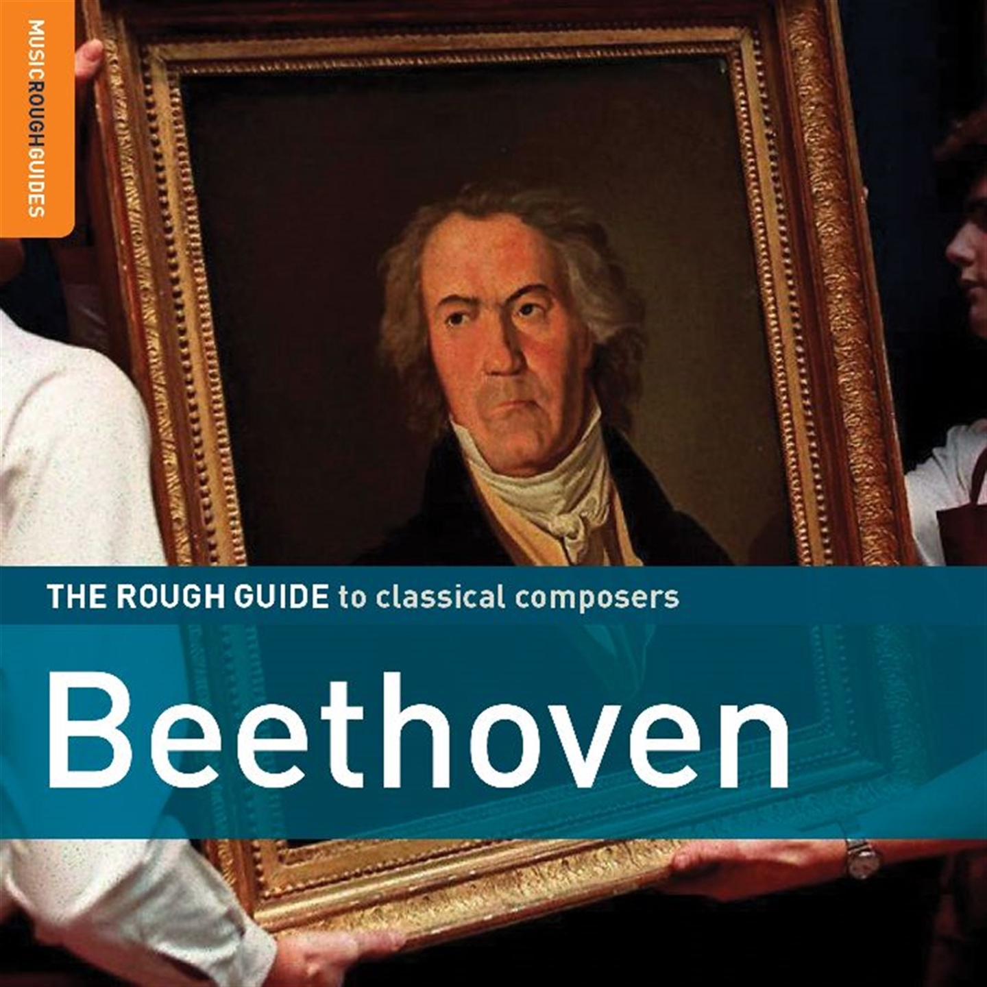 THE ROUGH GUIDE TO CLASSICAL COMPOSERS: BEETHOVEN