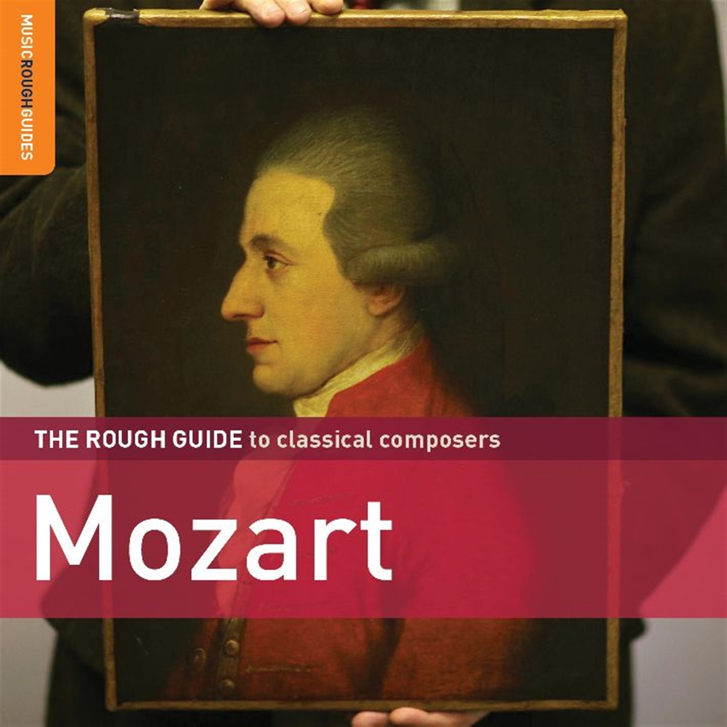 THE ROUGH GUIDE TO CLASSICAL COMPOSERS: MOZART