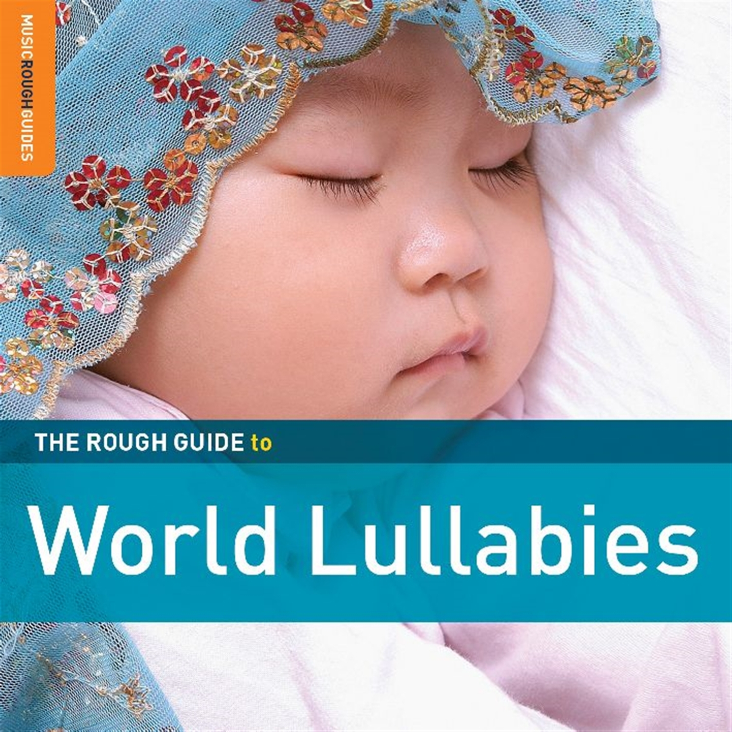 THE ROUGH GUIDE TO WORLD LULLABIES