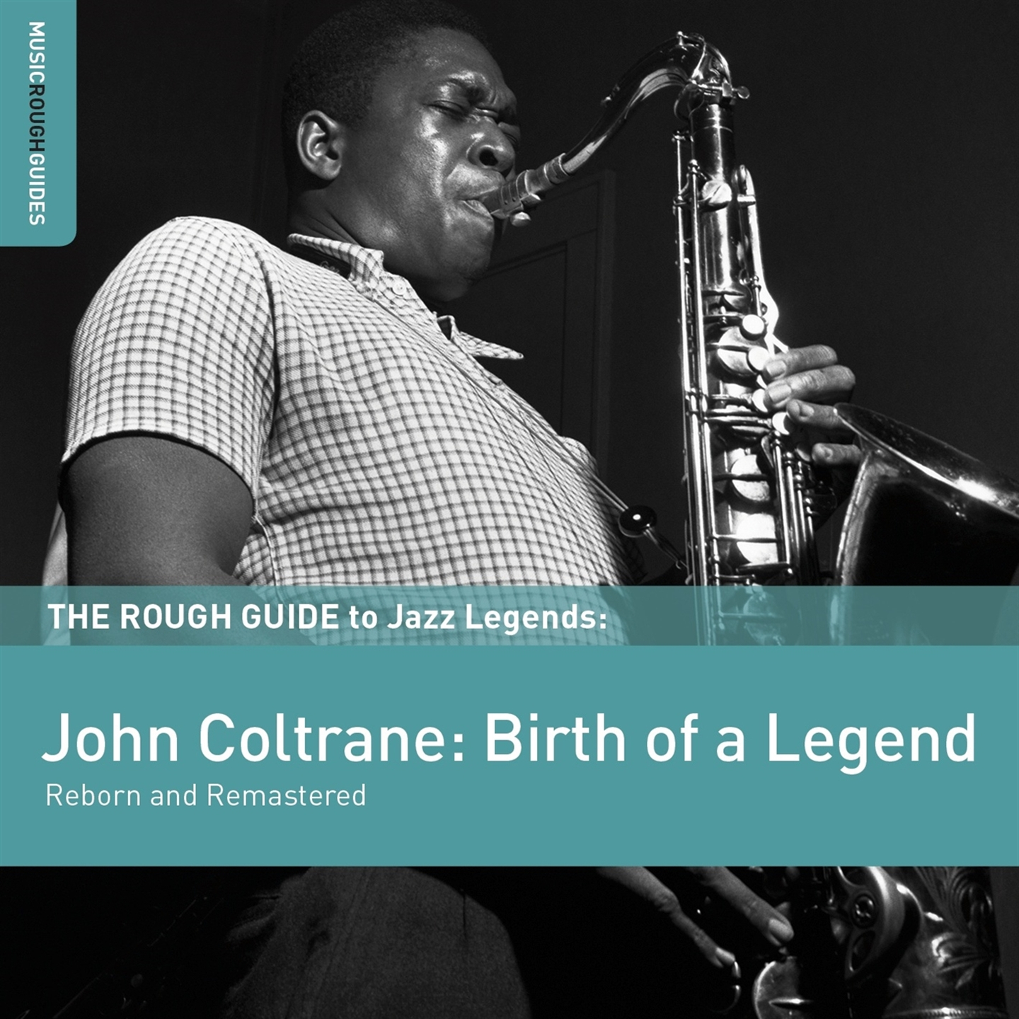 THE ROUGH GUIDE TO JAZZ LEGENDS: JOHN COLTRANE