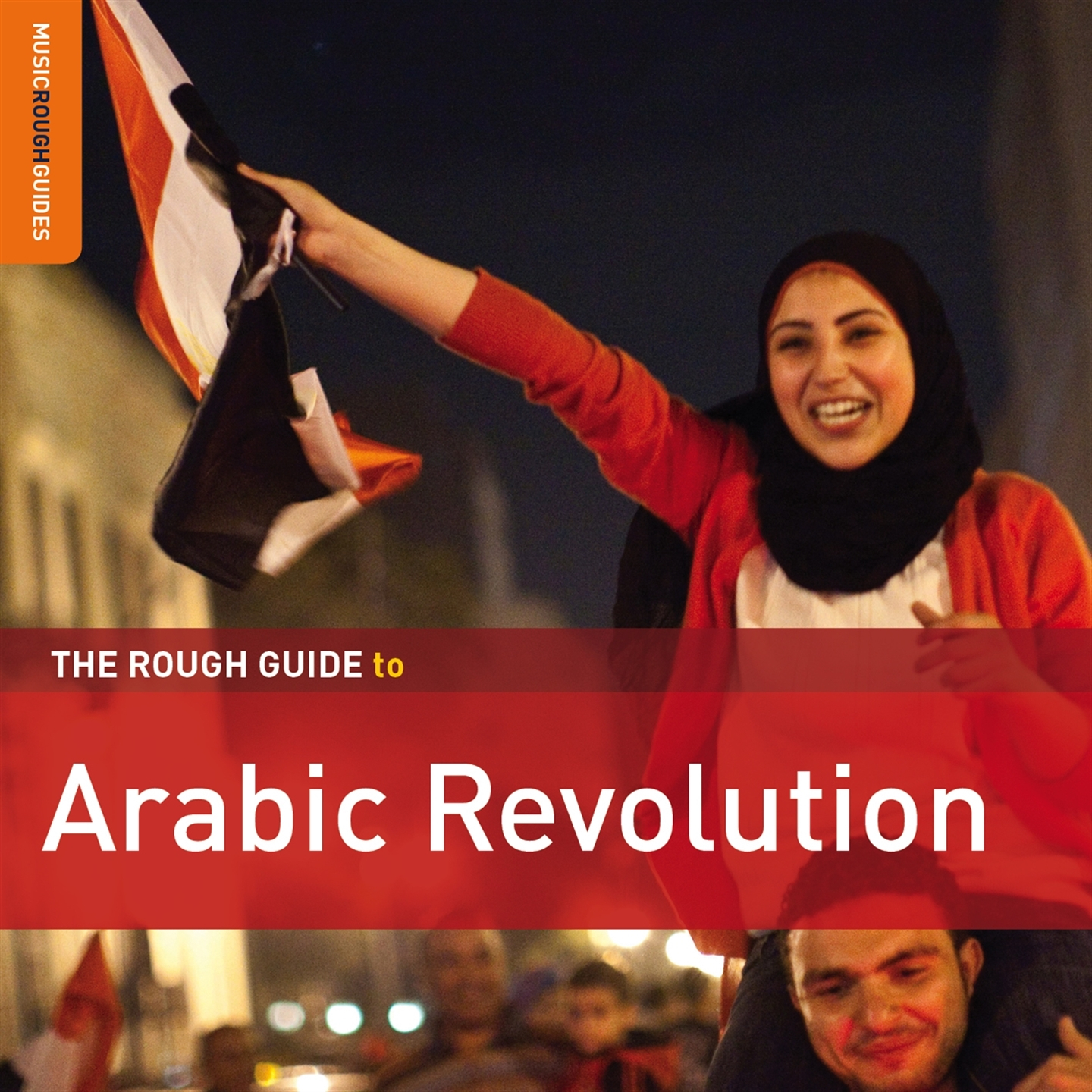 THE ROUGH GUIDE TO ARABIC REVOLUTION