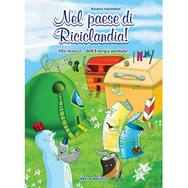 NEL PAESE DI RICICLANDIA (LIBRO + CD)