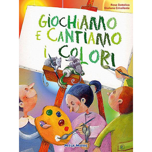 GIOCHIAMO E CANTIAMO I COLORI (LIBRO + CD)