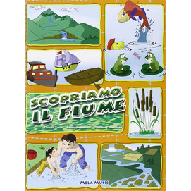 SCOPRIAMO IL FIUME (LIBRO+CD)