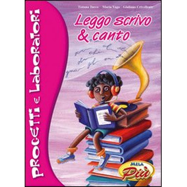 LEGGO SCRIVO & CANTO (LIBRO + CD)