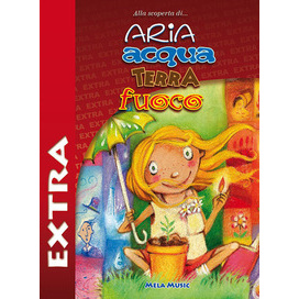 ARIA ACQUA TERRA E FUOCO – EXTRA (LIBRO + CD)