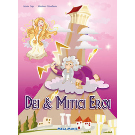 DEI & MITICI EROI (LIBRO + CD)