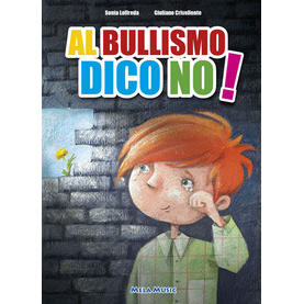 AL BULLISMO DICO NO (LIBRO+CD)