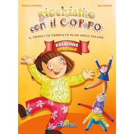 GIOCHIAMO CON IL CORPO (LIBRO+CD)