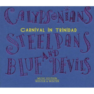 Calypsonians, Steelplans & Blue Devils