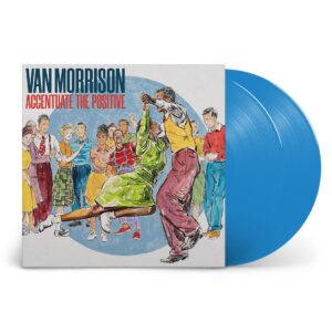ACCENTUATE THE POSITIVE - 2LP BLUE VINYL LTD. ED.