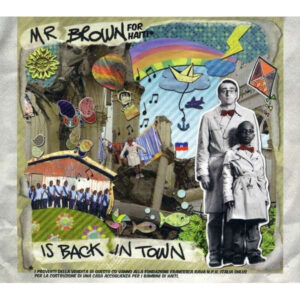 MR.BROWN IS BACK IN TOWN