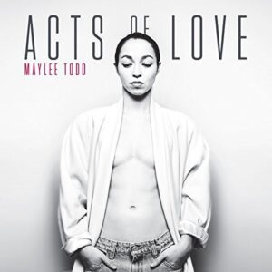 Acts Of Love Maylee Todd Lp