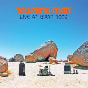 Live At Giant Rock (Blue Jay Vinyl)