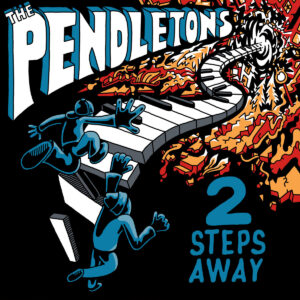 2 Steps Away The Pendletons Cd