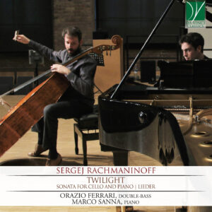 Rachmaninoff: Twilight, Sonata For Cello And Piano / Lieder