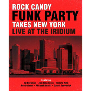 TAKES NEW YORK - LIVE AT THE IRIDIUM - (FT. JOE BONAMASSA) 2CD+BLURAY