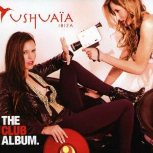 USHUAIA IBIZA – THE BEACH ALBUM