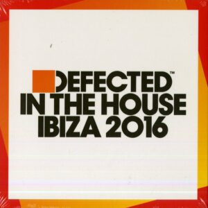 DEFECTED IN THE HOUSE IBIZA 2016