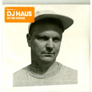 DEFECTED PRESENTS DJ HAUS IN THE HOUSE