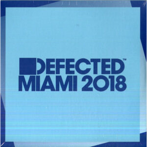 DEFECTED MIAMI 2018