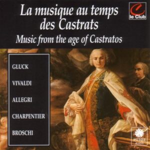 MUSIC FROM THE AGE OF CASTRATOS