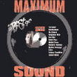 MAXIMUM SOUND