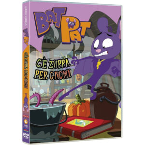 BAT PAT - C'E' ZUPPA PER GNOMI