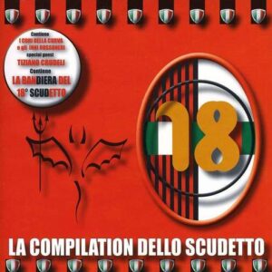 18° LA COMPILATION DELLO SCUDETTO