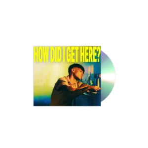 How Did I Get Here?(Deluxe
