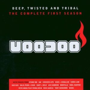 VOODOO - DEEP, TWISTED AND TRIBAL