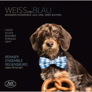 Weissundblau - Works For Male Choir From Bavaria