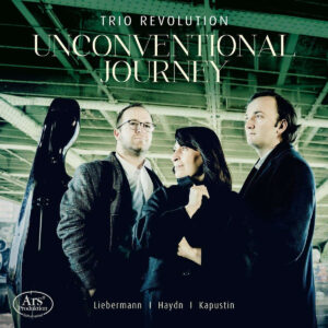 Liebermann, Haydn, Kapustin: Unconventional Journey - Kammermusik