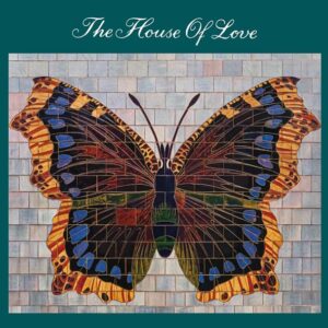 The House Of Love