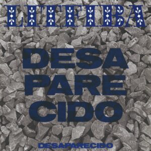DESAPARECIDO - 40° ANNIVERSARIO LTD. ED.