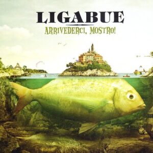 ARRIVEDERCI, MOSTRO!