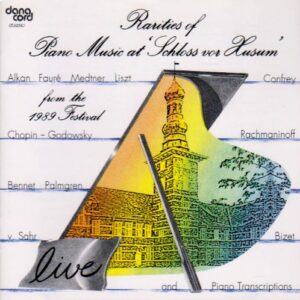 Rarities Of Piano Music 1989 - Live Recordings From The Husum Festival