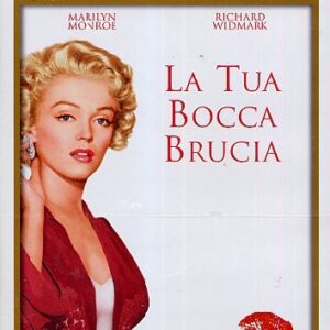 TUA BOCCA BRUCIA (LA)